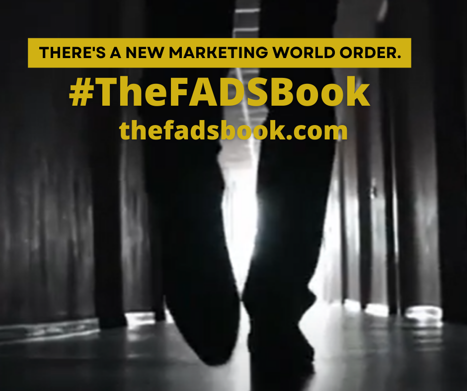 The FADS Book - a new marketing world order